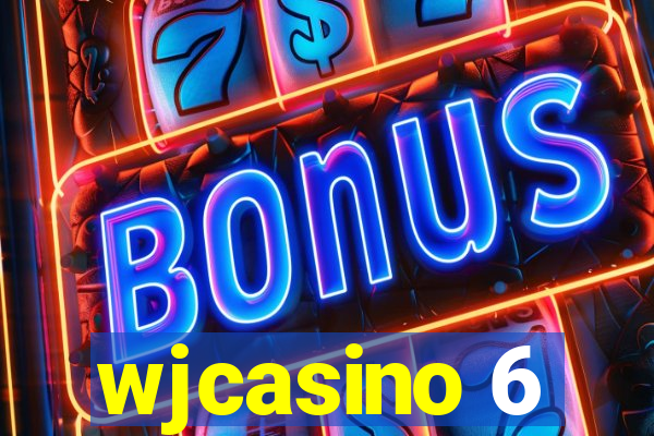 wjcasino 6